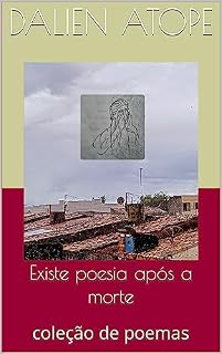 Livro Existe poesia após a morte: coleção de poemas