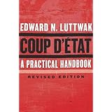 Coup d'État: A Practical Handbook, Revised Edition