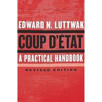 Coup d'État: A Practical Handbook, Revised Edition