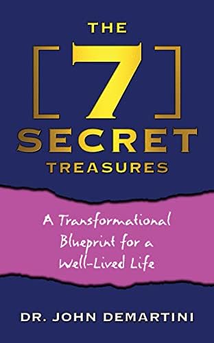 The Riches Within: Your Seven Secret Treasures: Demartini, John F