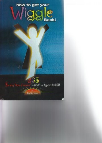 How to Get Your Wiggle Back! (365 Morning 