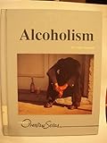 Image de Alcoholism (Lucent Overview Series)