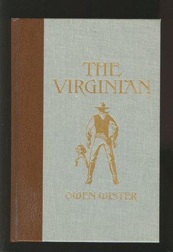The Virginian: A Horseman of the Plains (The World's Best Reading)