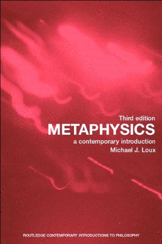 by Michael Loux Metaphysics: A Contemporary Introduction (Routledge Contemporary Introductions to Philosophy) (text only)3rd (Third) edition[Paperback]2006