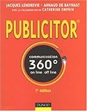 Publicitor : Communication 360\textdegree off et on line by