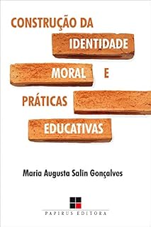 Livro Construção da identidade moral e práticas educativas