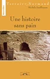 Une  histoire sans pain