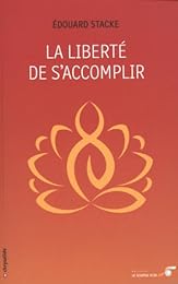 La  liberté de s'accomplir