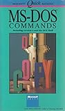 MS-DOS commands: Including version 4 and the DOS shell (Microsoft quick reference) by