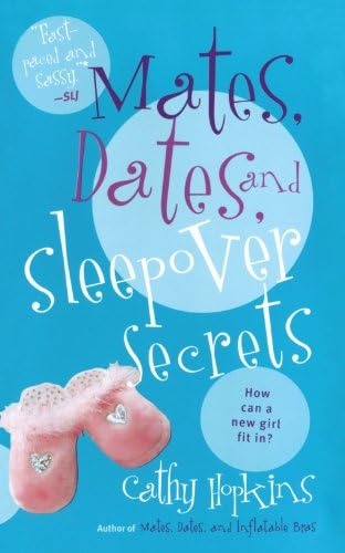 Mates, Dates, and Sleepover Secrets