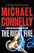 The Night Fire (A Ren&eacute;e Ballard and Harry Bosch Novel (22)) primary