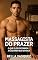 Livro Massagista do Prazer: O que eles escondem… até estarem nus na maca (Conto Erótico Gay) (Tesão Urbano - Conto Erótico Gay)