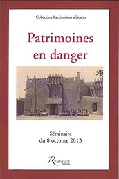 Patrimoines en danger