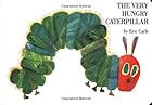 The Very Hungry Caterpillar