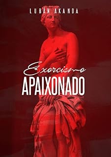Livro EXORCISMO APAIXONADO