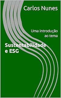 Livro Sustentabilidade e ESG: Uma introdução ao tema