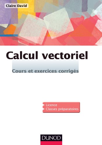 calcul vectoriel - cours et exercices corriges by (Paperback)