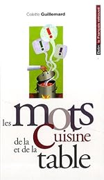 Les  mots de la cuisine et de la table