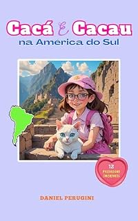 Livro Cacá e Cacau na América do Sul