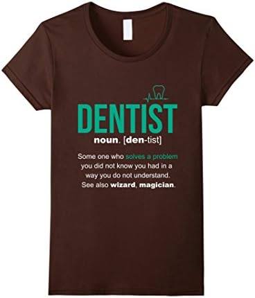 Women's Dentist Definition T-SHIRT Best Cool Gift Medium Brown