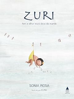 Livro Zuri tem o olhar mais doce do mundo
