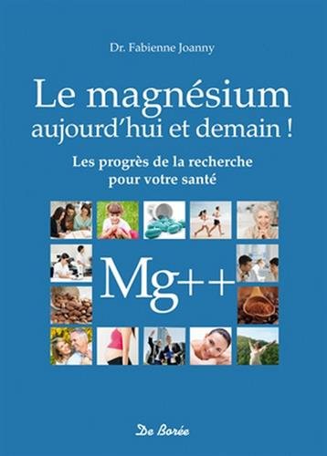 Download Le magnésium - aujourd hui et demain !