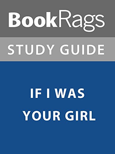Summary & Study Guide: If I Was Your Girl