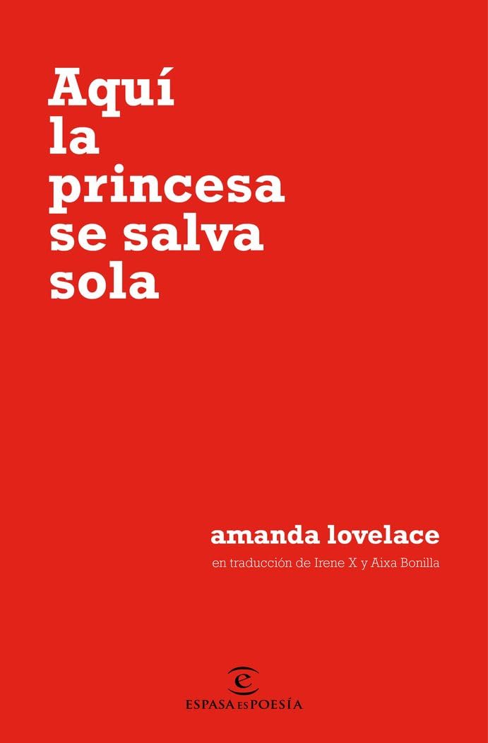 Portada de Aquí la princesa se salva sola (ESPASAesPOESÍA)