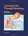 Learning Latin through Mythology (Cambridge Latin Texts)