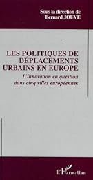 Les  politiques de déplacements urbains en Europe