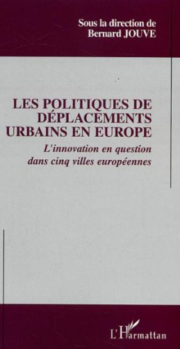 Les  politiques de déplacements urbains en Europe