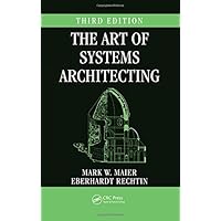 The Art of Systems Architecting (Systems Engineering)