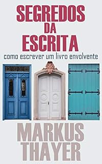 Livro Segredos da Escrita: Como escrever um livro envolvente