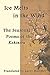 Ice Melts in the Wind: The Seasonal Poems of the Kokinshu by Larry Hammer, Ki Tsurayuki