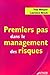 Premiers pas dans le management des risques by
