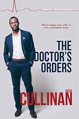 The Doctor's Orders (Copper Point Medical)