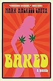 Baked: A Novel by