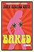 Baked: A Novel by