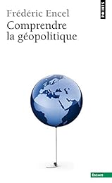 Comprendre la géopolitique