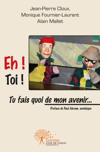 Eh ! Toi ! Tu fais quoi de mon avenir