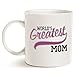 MAUAG Mothers Day Best Coffee Mug for Mom, World's Greatest Mom Unique Gifts for Mother Mom MamaCup White, 11 Oz
