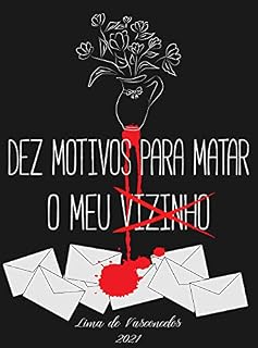 Livro Dez motivos para matar o meu vizinho