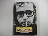 THEATRE OF GROTOWSKI by