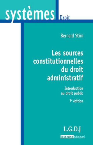 Les  sources constitutionnelles du droit administratif
