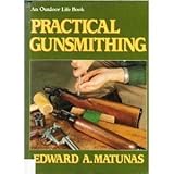 Practical Gunsmithing by