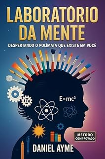 Livro Laboratório da Mente: Despertando o Polímata que Existe em Você