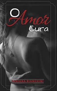 Livro O amor cura
