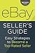 Ebay Seller's Guide: Easy Strategies to Become a Top-Rated Seller by 