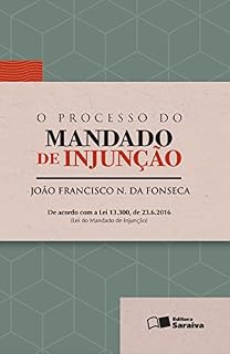 Livro O processo do mandado de injunção