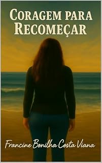 Livro Coragem para recomeçar